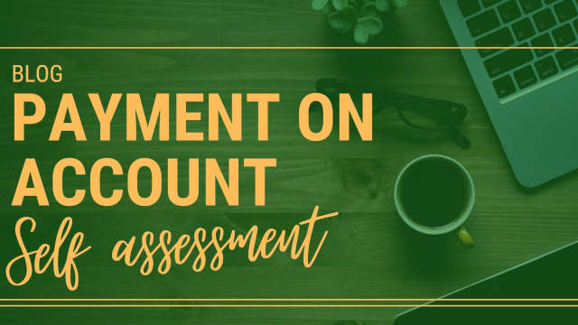 Payment on Account: Self Assessment